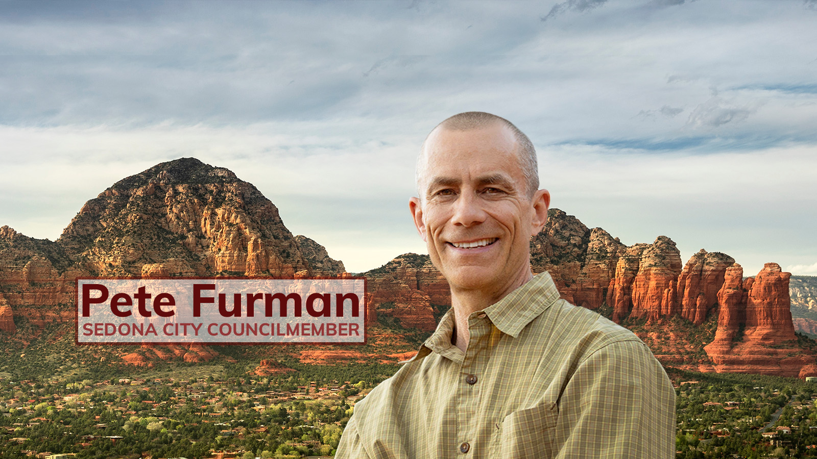 Councilmember Pete Furman with Sedona Skyline